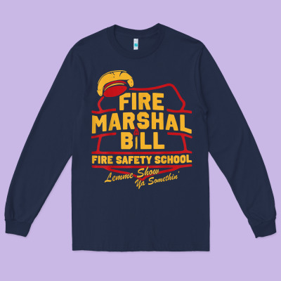 Fire Marshal Bill Fire Safety School Funny Firefighter T Shirt Long Sleeve Tee Designed By Pixelflow