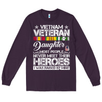 Plum VietNam Veteran daughter Most People Never Meet Their Heroes Long Sleeve Tee - SnappyArt