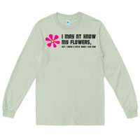 Matcha i may not know my flowers  t shirt Long Sleeve Tee - SnappyArt