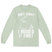 Matcha lumberjack don't worry i hugged it first lumberjack wood cutter logger Long Sleeve Tee - SnappyArt
