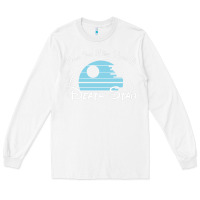 White when you wish upon a death star Long Sleeve Tee - SnappyArt