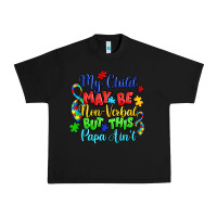 Black my child may be non verbal but this papa ain't Urban Heavy Tee - LillyAllenDesigns