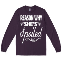 Plum the reason she is spoiled couples matching set valentines t shirt Long Sleeve Tee - SnappyArt