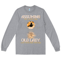 Heather Grey assuming i'm just an old lady was your first mistake witch Long Sleeve Tee - SnappyArt