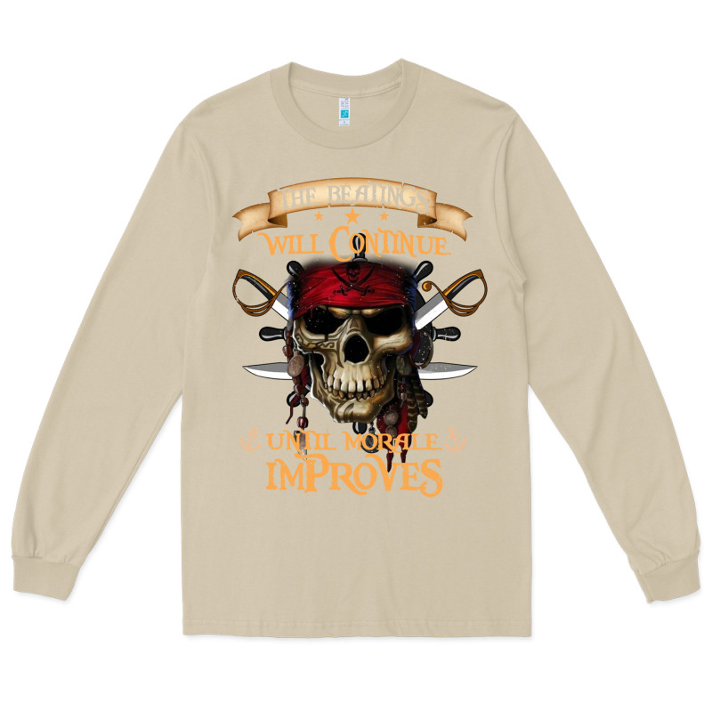 Pirate The Beatings Will Continue Until Morale Improves Long Sleeve Tee by SnappyArt | Teevron