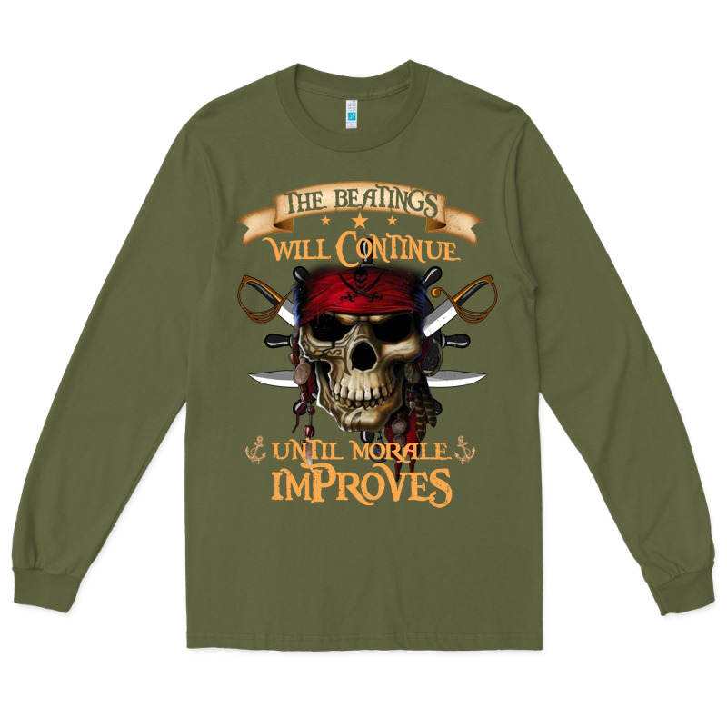 Pirate The Beatings Will Continue Until Morale Improves Long Sleeve Tee by SnappyArt | Teevron