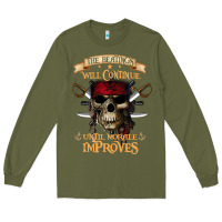 Army Green pirate the beatings will continue until morale improves Long Sleeve Tee - SnappyArt