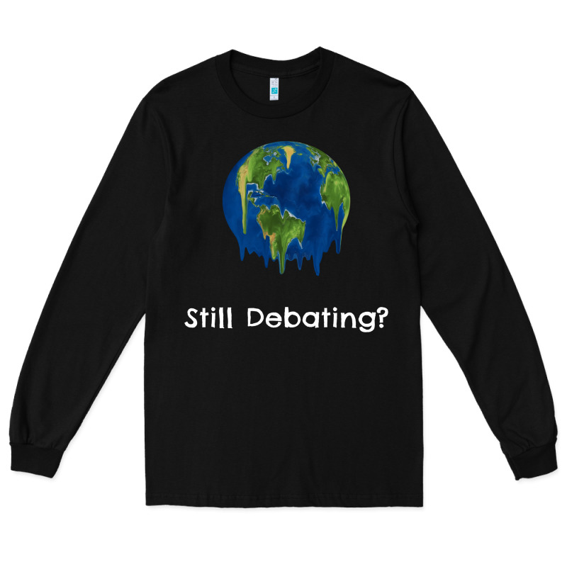 Environmental Climate Change Still Debating Summer Long Sleeve Tee by SnappyArt | Teevron