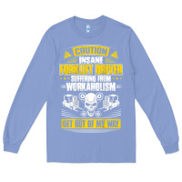 Colony Blue forklift operator get out of my way forklift driver t shirt Long Sleeve Tee - SnappyArt