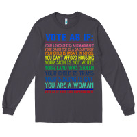 Smoke Vote As If Your Life Depends On It Human Rights Long Sleeve Tee - SnappyArt