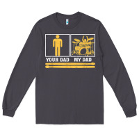 Smoke mens my dad is a drummer your dad not drum player father's day t shirt Long Sleeve Tee - SnappyArt