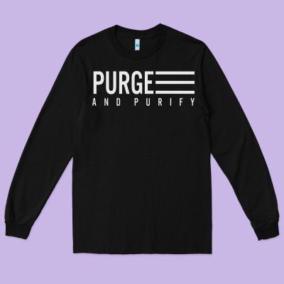 Purge And Purify Graphic Long Sleeve Tee Designed By Snappyart
