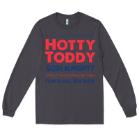 Smoke hotty toddy Long Sleeve Tee - SnappyArt