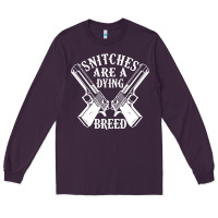 Plum Snitches Are A Dying Breed Motorcycle Biker Gun Long Sleeve Tee - SnappyArt