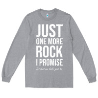 Heather Grey Rockhounds gear gift Just one more rock funny rockhounding Long Sleeve Tee - SnappyArt