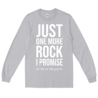 Moon Dust Rockhounds gear gift Just one more rock funny rockhounding Long Sleeve Tee - SnappyArt