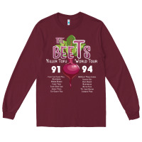 Burgundy The Beets Killer Tofu World Tour for friend Long Sleeve Tee - SnappyArt
