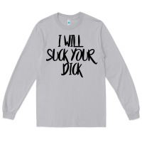 Moon Dust i will suck your dick Long Sleeve Tee - FloraArt