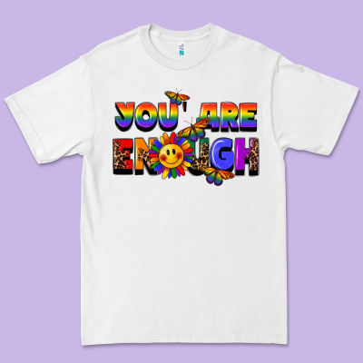 You Are Enough Premium Tee Designed By Fadigitalartstudio