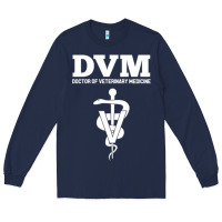 Navy Doctor of Veterinary Medicine DVM Veterinarian Vet Tech Long Sleeve Tee - FloraArt