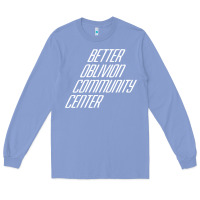 Colony Blue Better Oblivion Community Center Long Sleeve Tee - FloraArt