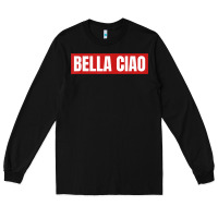 Black bella ciao tshirt for casa song lovers  men women tshirt t shirt Long Sleeve Tee - FloraArt