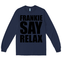 Navy Frankie Say Relax Essential Long Sleeve Tee - FloraArt