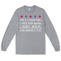 Heather Grey she's a good girl, she's loves her mama, loves jesus t shirt Long Sleeve Tee - FloraArt