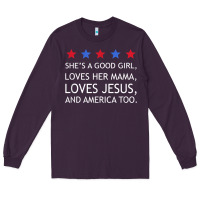 Plum she's a good girl, she's loves her mama, loves jesus t shirt Long Sleeve Tee - FloraArt