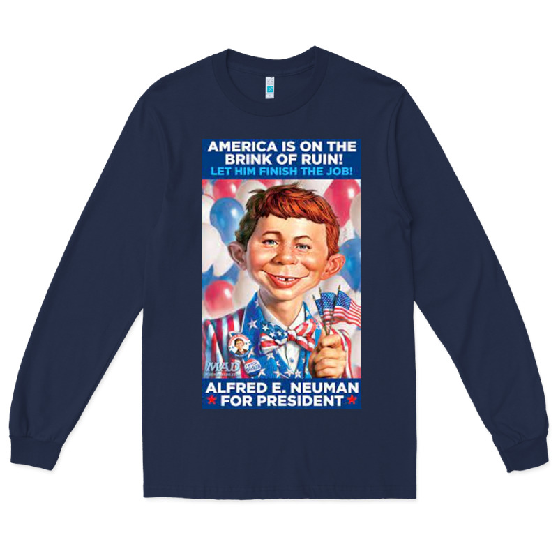 Alfred E. Neuman For President Long Sleeve Tee by FloraArt | Teevron