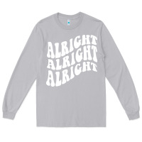 Moon Dust alright alright alright Long Sleeve Tee - ArtMosaic