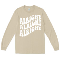 Mushroom alright alright alright Long Sleeve Tee - ArtMosaic