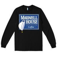 Black maxwell house Long Sleeve Tee - ArtMosaic