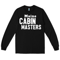 Black maine cabin masters Long Sleeve Tee - ArtMosaic