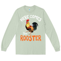 Matcha Here Comes The Rooster Shirt Chicken Lady Outfit 243 Long Sleeve Tee - ArtMosaic