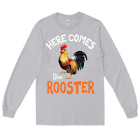 Moon Dust Here Comes The Rooster Shirt Chicken Lady Outfit 243 Long Sleeve Tee - ArtMosaic