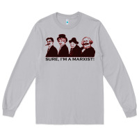 Moon Dust sure i'm a marxist Long Sleeve Tee - ArtMosaic