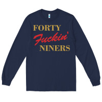 Navy forty fvckin' niners Long Sleeve Tee - ArtMosaic