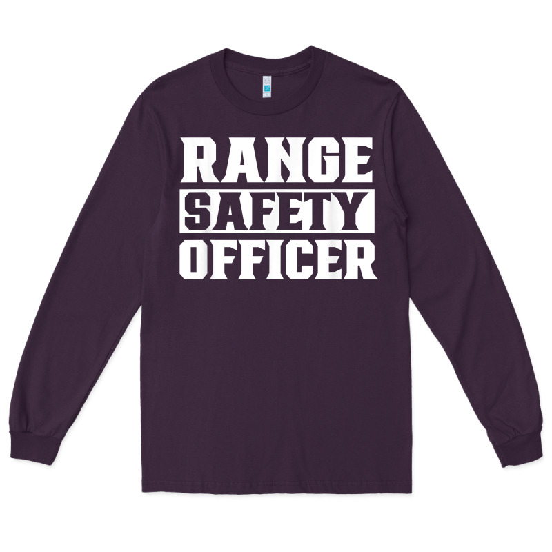 Range Safety Officer Worker Team Job T Shirt Long Sleeve Tee by ArtMosaic | Teevron