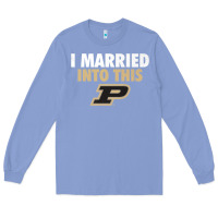 Colony Blue Purdue Boilermakers Married Into This - Apparel Long Sleeve Tee - ArtMosaic