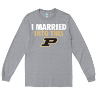 Heather Grey Purdue Boilermakers Married Into This - Apparel Long Sleeve Tee - ArtMosaic