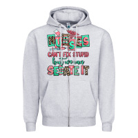 Heather Grey nurses cant fix stupid but we can sedate it Zipper Hoodie - RanaPortraitStore
