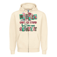 Sandshell nurses cant fix stupid but we can sedate it Zipper Hoodie - RanaPortraitStore