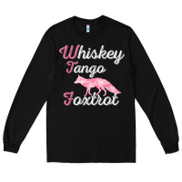 Black whiskey tango foxtrot military womens fun wtf quote t shirt Long Sleeve Tee - ArtMosaic