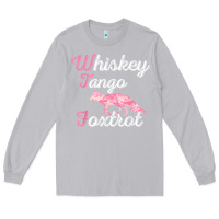 Moon Dust whiskey tango foxtrot military womens fun wtf quote t shirt Long Sleeve Tee - ArtMosaic
