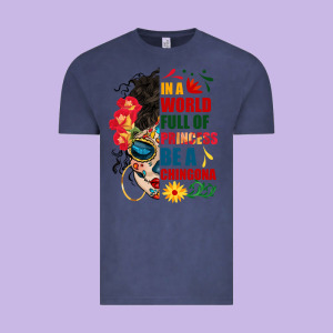 In A World Full Of Princess Be A Chingona Vintage Tee Designed By Bundleandbundleshop