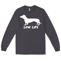Smoke Doxie Low Life Long Sleeve Tee - artisFamous