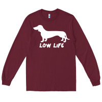 Burgundy Doxie Low Life Long Sleeve Tee - artisFamous