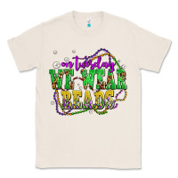 Natural on tuesday we wear beads olivia Classic Tee - OliviaCreatesArt