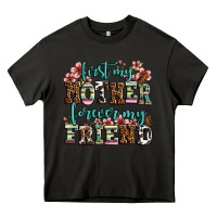Asphalt first my mother forever my friend Heavy Core Tee - OliviaCreatesArt